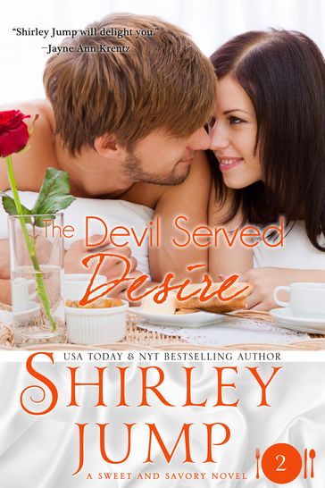 The Devil Served Desire - Shirley Jump