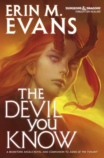 The Devil You Know - Erin M. Evans