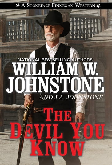 The Devil You Know - J.A. Johnstone - William W. Johnstone