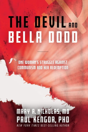 The Devil and Bella Dodd - MARY NICHOLAS