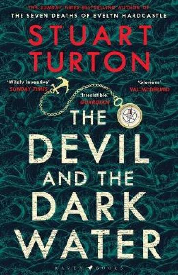 The Devil and the Dark Water - Stuart Turton