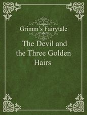 The Devil and the Three Golden Hairs