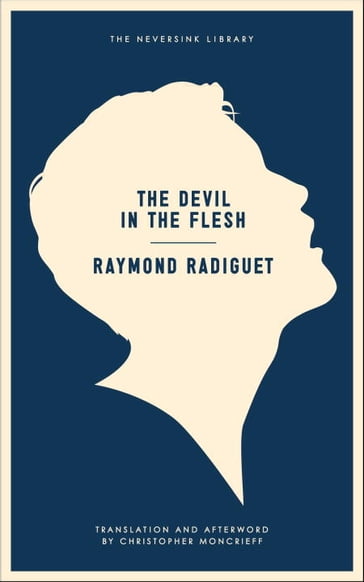 The Devil in the Flesh - Raymond Radiguet