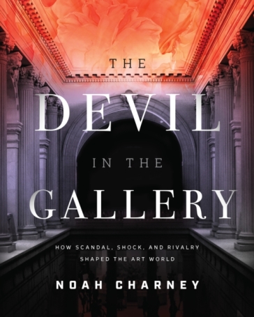 The Devil in the Gallery - Noah Charney