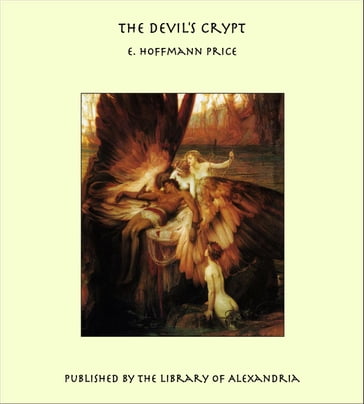 The Devil's Crypt - E. Hoffmann Price