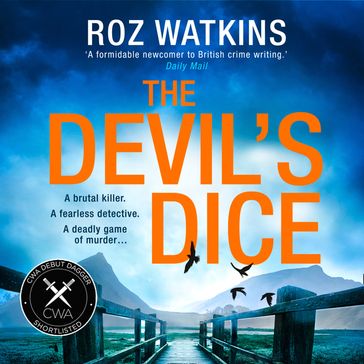 The Devil's Dice: A gripping crime thriller with an absolutely breath-taking twist (A DI Meg Dalton thriller, Book 1) - Roz Watkins