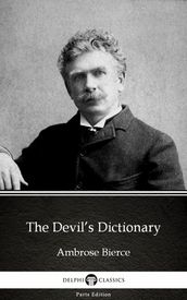 The Devil s Dictionary by Ambrose Bierce (Illustrated)