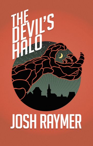 The Devil's Halo - Josh Raymer