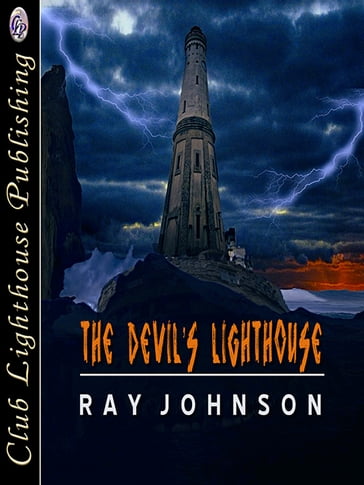 The Devil's Lighthouse - Ray Johnson