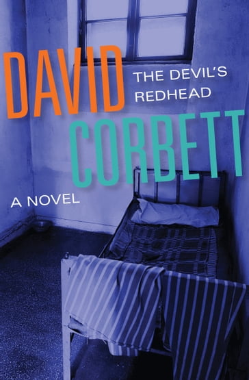 The Devil's Redhead - David Corbett