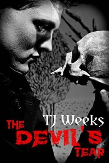The Devil's Tear - TJ Weeks