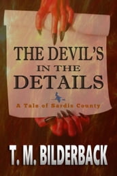 The Devil s In The Details - A Tale Of Sardis County