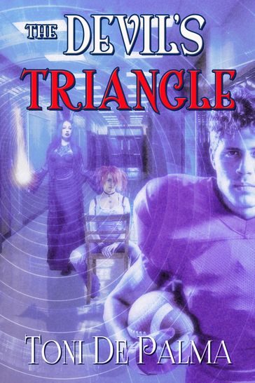 The Devil's Triangle - Toni De Palma