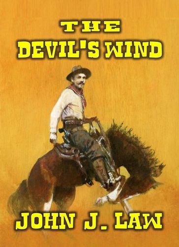 The Devil's Wind - John J. Law