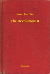 The Devolutionist