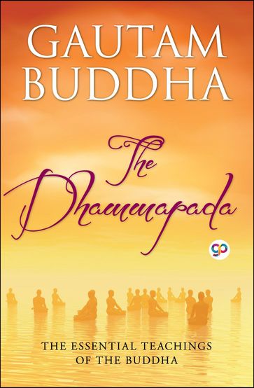 The Dhammapada - Gautama Buddha