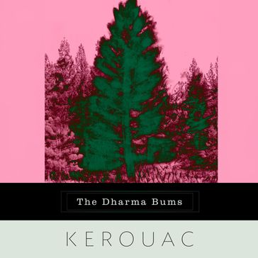 The Dharma Bums - Jack Kerouac