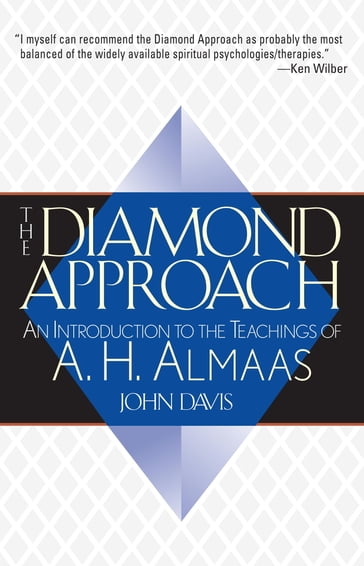 The Diamond Approach - A. H. Almaas - John Davis