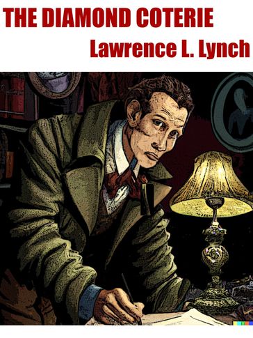 The Diamond Coterie - Lawrence L. Lynch