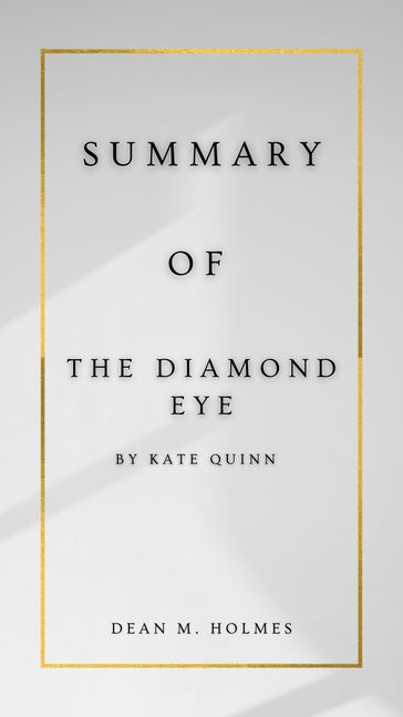 The Diamond Eye - Dean M. Holmes