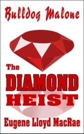 The Diamond Heist