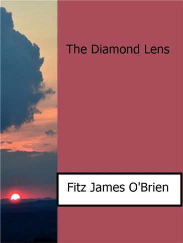 The Diamond Lens - Fitz James O