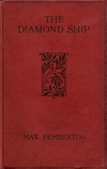 The Diamond Ship - Max Pemberton