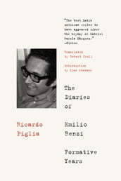 The Diaries of Emilio Renzi: Formative Years
