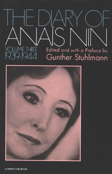 The Diary of Anaïs Nin, 19391944 - Anais Nin