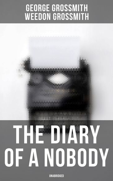 The Diary of a Nobody (Unabridged) - George Grossmith - Weedon Grossmith