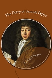 The Diary of Samuel Pepys