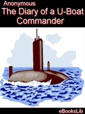 The Diary of a U-boat Commander