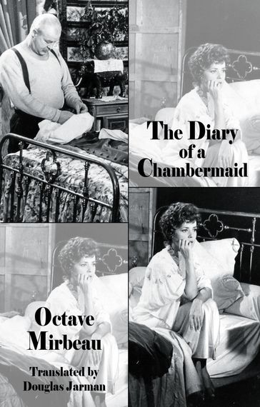 The Diary of a Chambermaid - Octave Mirbeau - Douglas Jarman - Richard Ings