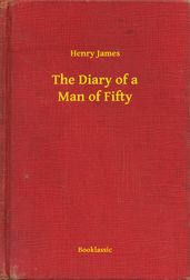 The Diary of a Man of Fifty