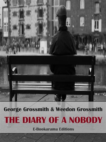 The Diary of a Nobody - George Grossmith - Weedon Grossmith