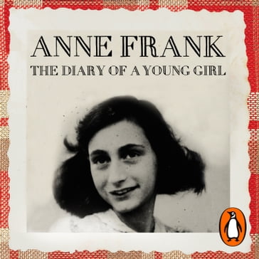 The Diary of a Young Girl - Anne Frank