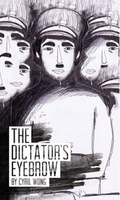 The Dictator s Eyebrow