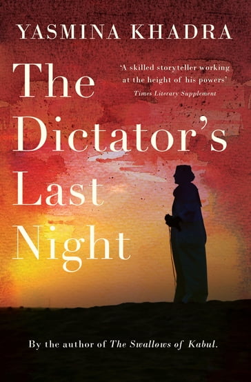 The Dictator's Last Night - Yasmina Khadra