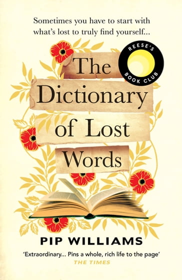 The Dictionary of Lost Words - PIP WILLIAMS