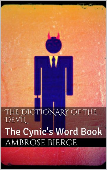 The Dictionary of the Devil - Ambrose Bierce