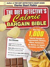 The Diet Detective s Calorie Bargain Bible