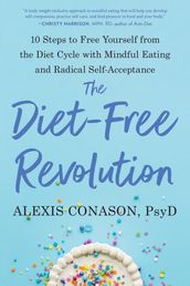 The Diet-Free Revolution