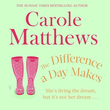 The Difference a Day Makes - Carole Matthews