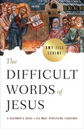 The Difficult Words of Jesus