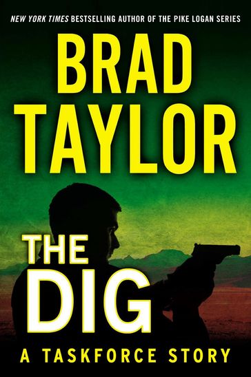 The Dig - Brad Taylor