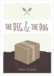 The Dig & the Dog