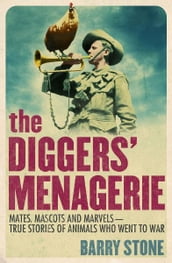 The Diggers  Menagerie