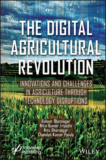 The Digital Agricultural Revolution - Roheet Bhatnagar - Nitin Kumar Tripathi - Nitu Bhatnagar - Chandan Kumar Panda