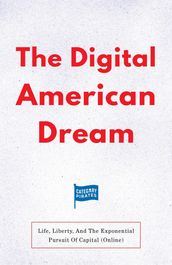 The Digital American Dream
