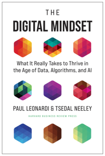 The Digital Mindset - Paul Leonardi - Tsedal Neeley